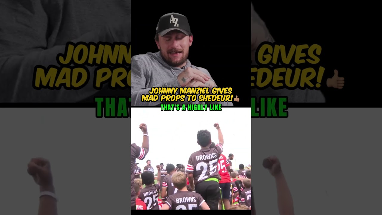 Johnny Manziel gives MAD PROPS to Shedeur!ππ½ Johnny Manziel gives MAD PROPS to Shedeur!ππ½