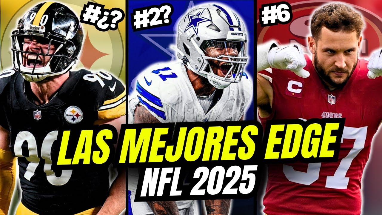 🔥 Los MEJORES Pass Rushers de la NFL en 2025 🔥 Los MEJORES Pass Rushers de la NFL en 2025