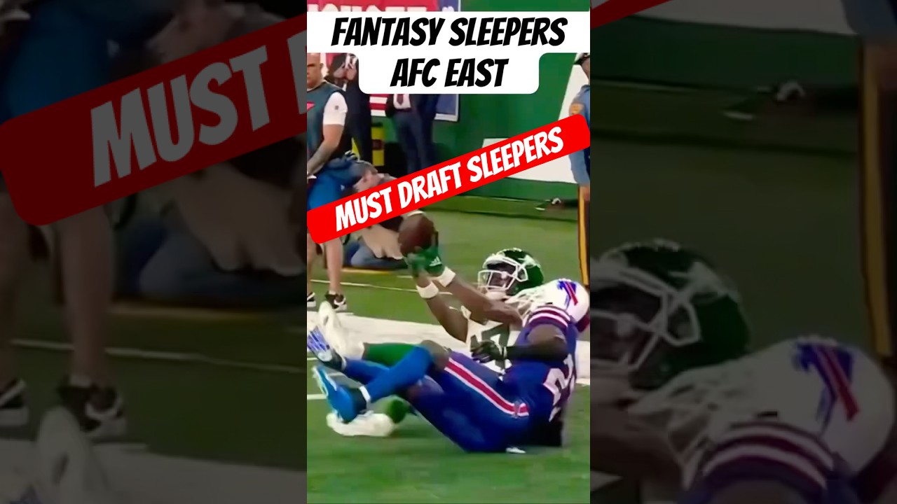 Must Draft Sleepers (2025 AFC East) #nfl #nflfantasy #fantasyfootball Must Draft Sleepers (2025 AFC East) #nfl #nflfantasy #fantasyfootball