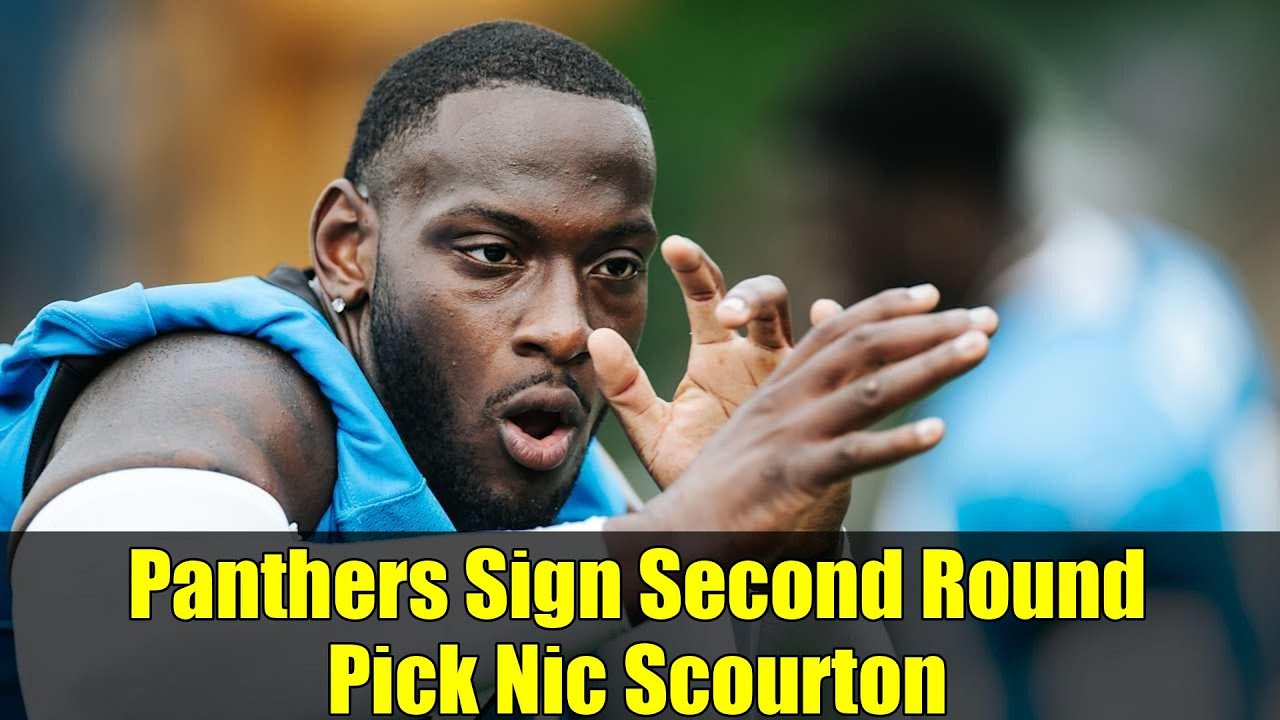 Panthers Sign Second Round Pick Nic Scourton | 2025 NFL Draft Contract Breakdown & Reaction Panthers Sign Second Round Pick Nic Scourton | 2025 NFL Draft Contract Breakdown & Reaction