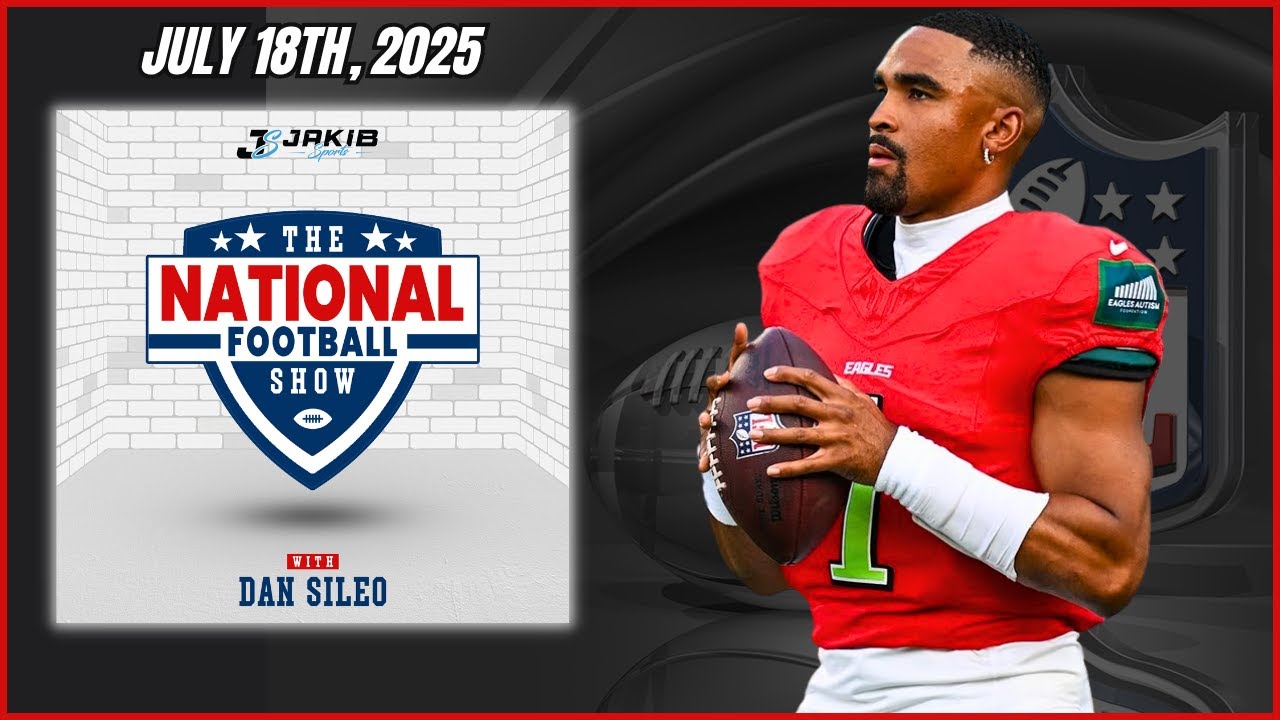 The National Football Show with Dan Sileo | Friday July 18th, 2025 The National Football Show with Dan Sileo | Friday July 18th, 2025