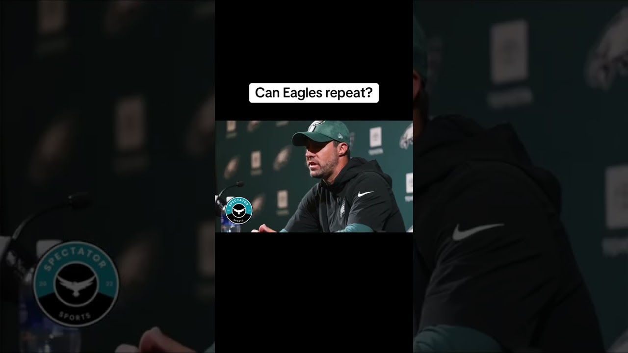 Are the Eagles primed to repeat? | Spectator Sports Vlog Are the Eagles primed to repeat? | Spectator Sports Vlog