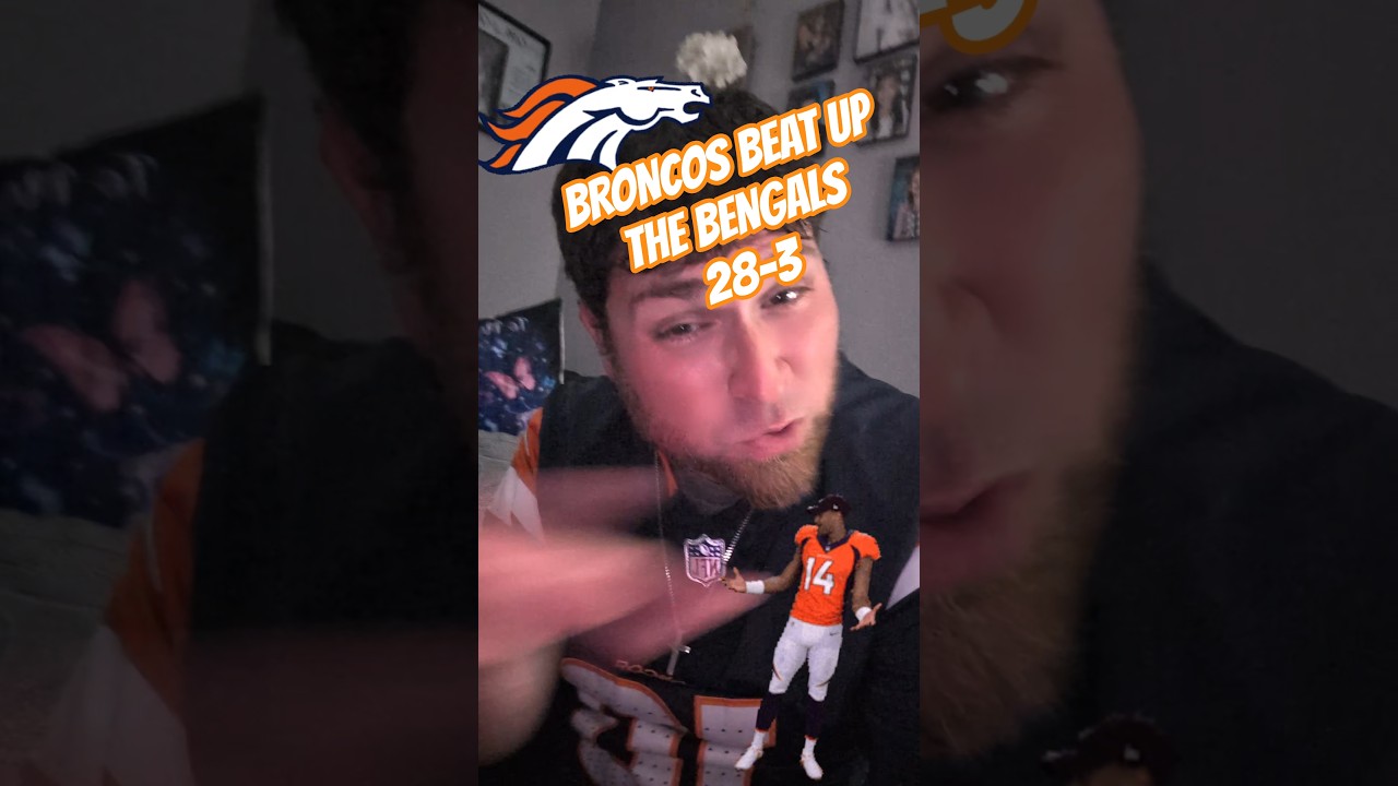 BRONCOS Beat Up The Bengals 28-3 #nfl #denverbroncos #broncos #win #nflnews #nflupdates Vlog BRONCOS Beat Up The Bengals 28-3 #nfl #denverbroncos #broncos #win #nflnews #nflupdates Vlog