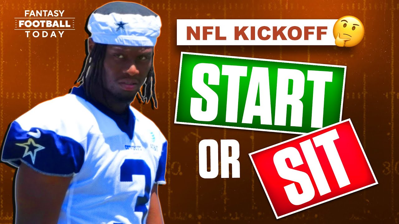 Fantasy Football Week 1 Start/Sit | Must-Start Players for Cowboys vs Eagles & Chiefs vs Chargers! Vlog Fantasy Football Week 1 Start/Sit | Must-Start Players for Cowboys vs Eagles & Chiefs vs Chargers! Vlog