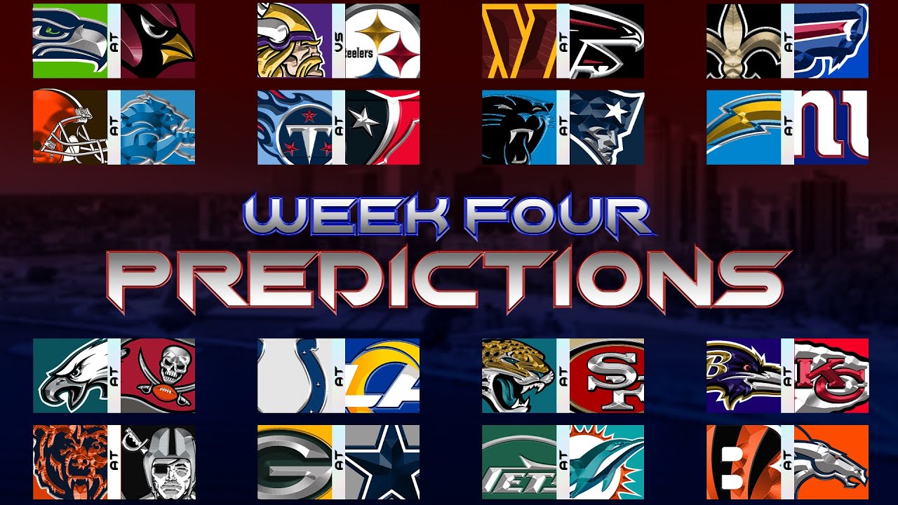 NFL Week 4 Predictions Vlog NFL Week 4 Predictions Vlog
