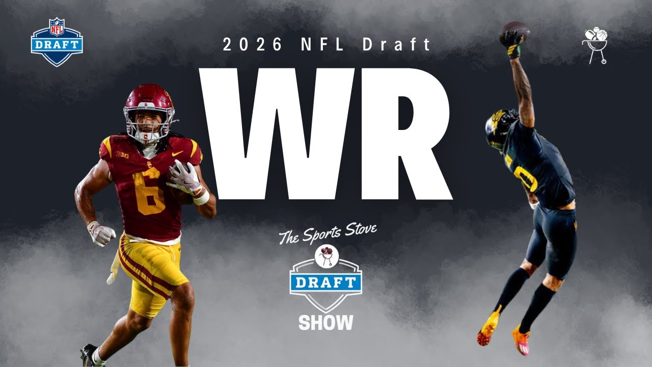 2026 WR Draft Class, Top Nine Rankings, First Round Projections 2026 WR Draft Class, Top Nine Rankings, First Round Projections