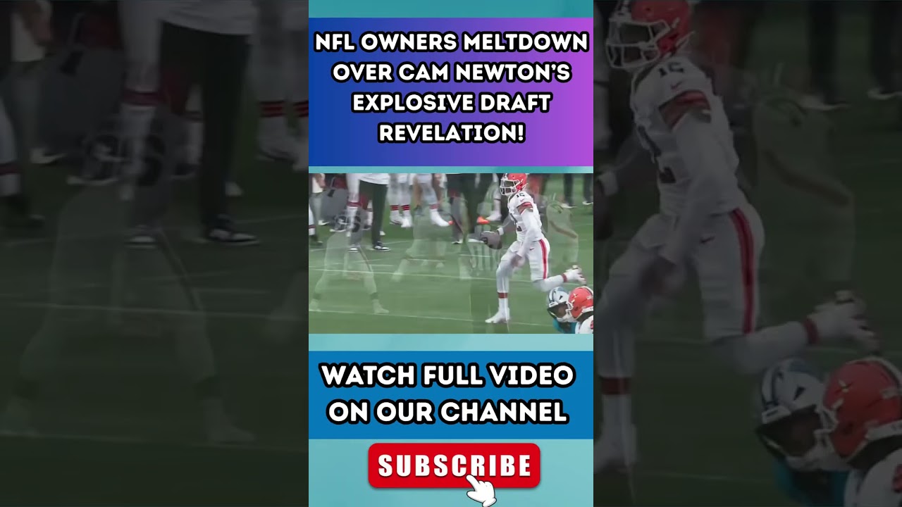 NFL Owners MELTDOWN Over Cam Newton’s Explosive Draft Revelation! 4 NFL Owners MELTDOWN Over Cam Newton’s Explosive Draft Revelation! 4