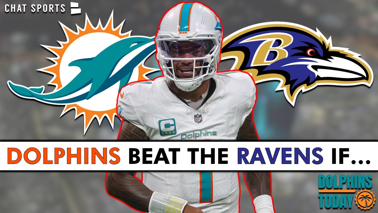 The Miami Dolphins Will BEAT The Baltimore Ravens On Thursday Night Football IF… Vlog The Miami Dolphins Will BEAT The Baltimore Ravens On Thursday Night Football IF… Vlog