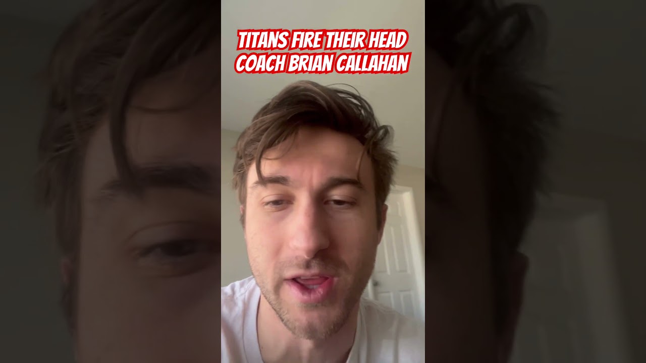 Titans fired their HC Brian Callahan ππ #tennesseetitans #tennessee #nfl #nflnews #nflnewstoday Vlog Titans fired their HC Brian Callahan ππ #tennesseetitans #tennessee #nfl #nflnews #nflnewstoday Vlog