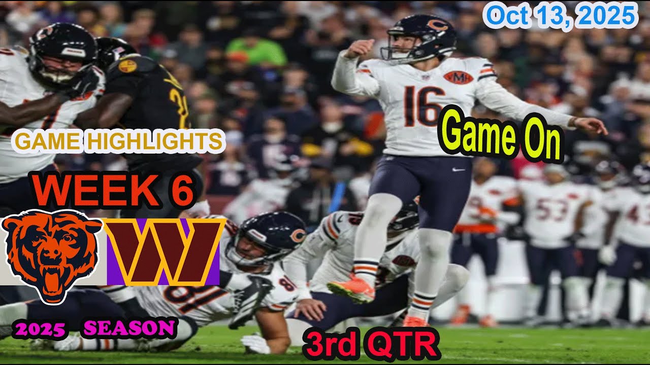 Washington Commanders vs Chicago Bears Week 6 Game 3rd QTR Highlights NFL Oct 13, 2025 Vlog Washington Commanders vs Chicago Bears Week 6 Game 3rd QTR Highlights NFL Oct 13, 2025 Vlog