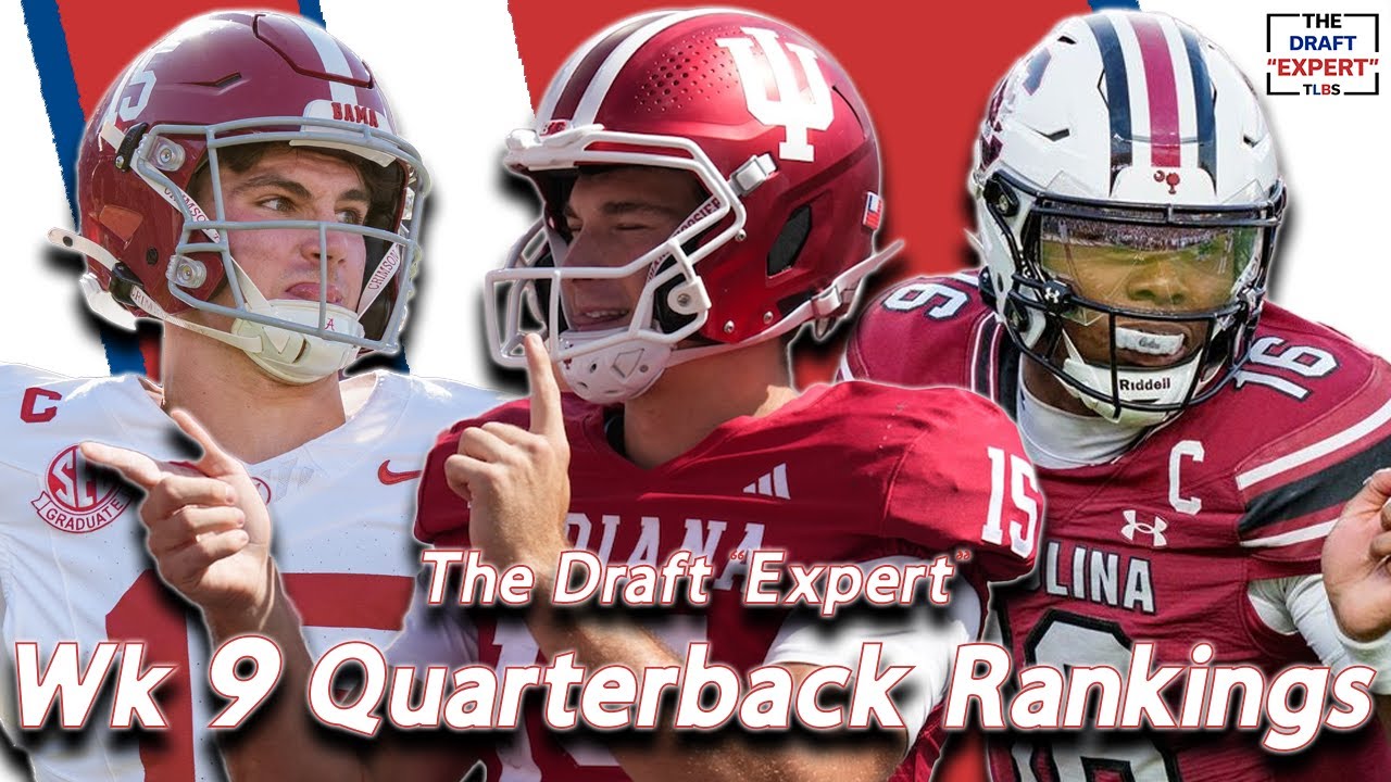 WEEK 9 2026 NFL DRAFT QUARTERBACK RANKINGS | The Draft “Expert” WEEK 9 2026 NFL DRAFT QUARTERBACK RANKINGS | The Draft “Expert”