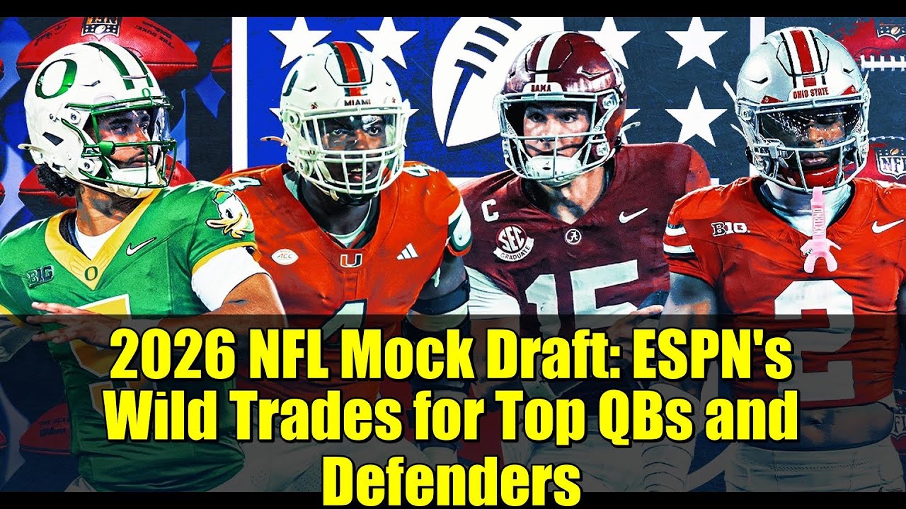 2026 NFL Mock Draft: ESPN’s Wild Trades for Top QBs and Defenders 2026 NFL Mock Draft: ESPN’s Wild Trades for Top QBs and Defenders
