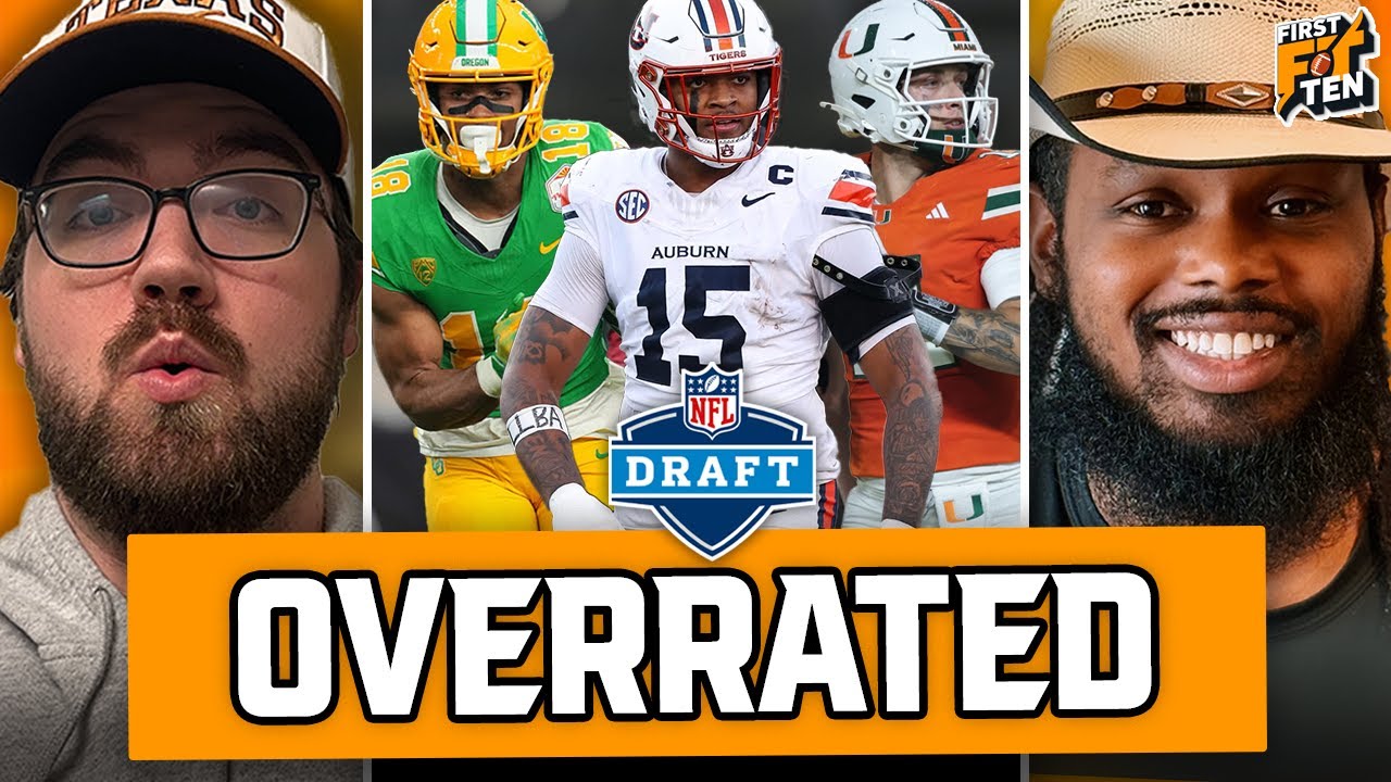 6 “Overrated” Prospects in the 2026 NFL Draft!! | First And Ten 6 “Overrated” Prospects in the 2026 NFL Draft!! | First And Ten