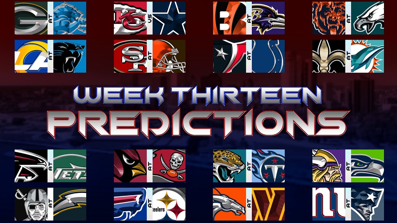 NFL Week 13 Predictions Vlog NFL Week 13 Predictions Vlog