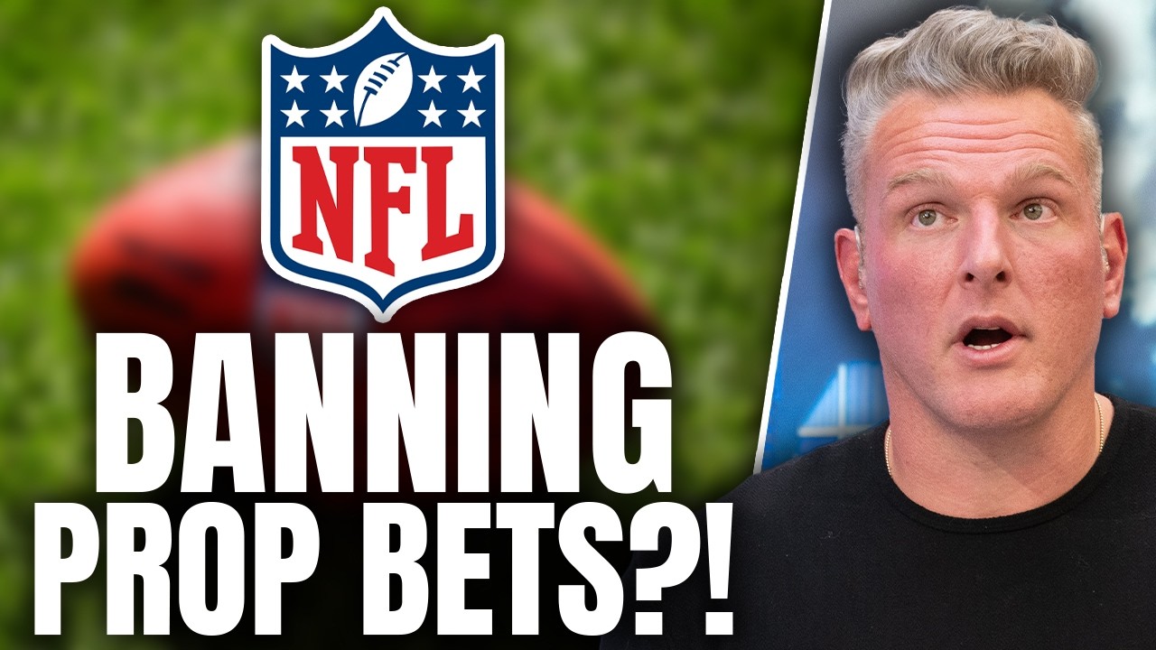 NFL Working To Ban Prop Bets On NFL Games?! | Pat McAfee Show Vlog NFL Working To Ban Prop Bets On NFL Games?! | Pat McAfee Show Vlog