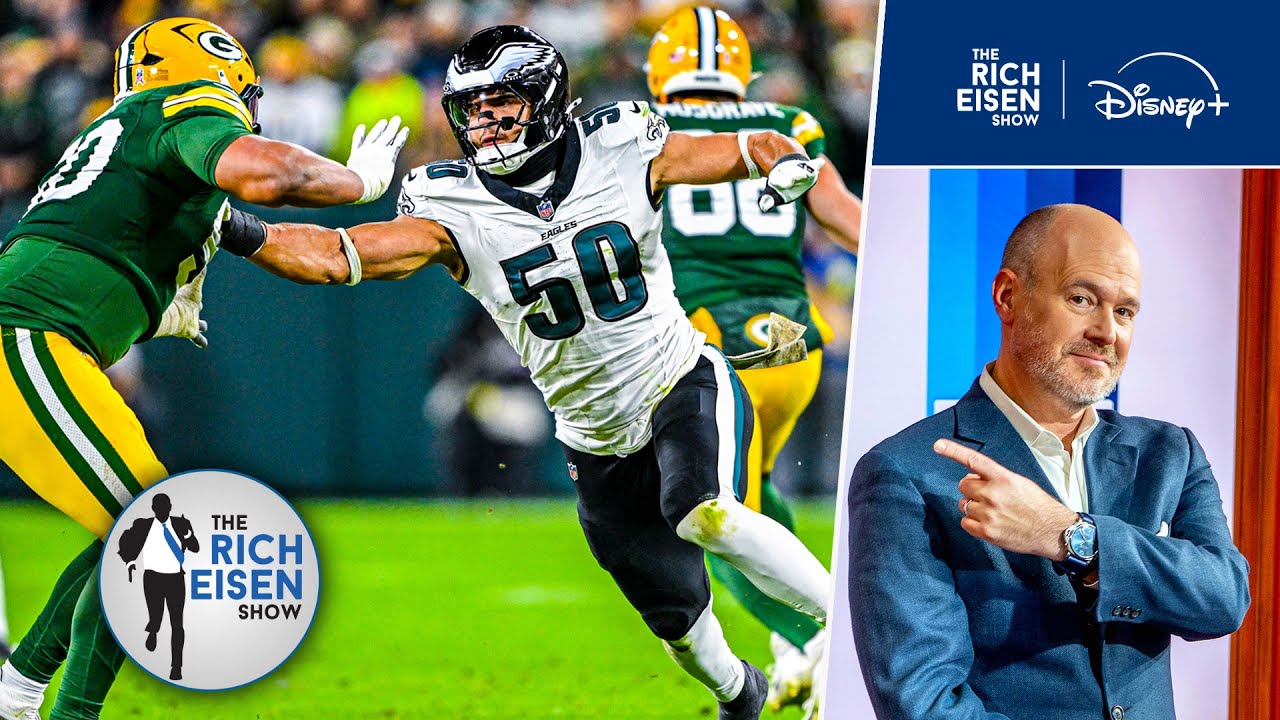 Rich Eisen: Eagles Showed Off Their “Super Bowl-Caliber” Defense in MNF Win over the Packers Vlog Rich Eisen: Eagles Showed Off Their “Super Bowl-Caliber” Defense in MNF Win over the Packers Vlog