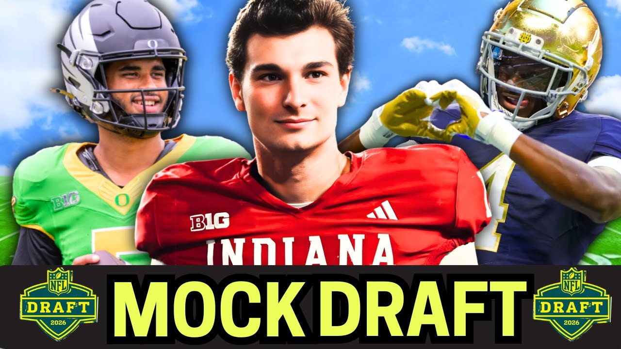 Early 2026 NFL Mock Draft – Browns And Raiders Get AGGRESSIVE For A Quarterback Early 2026 NFL Mock Draft – Browns And Raiders Get AGGRESSIVE For A Quarterback