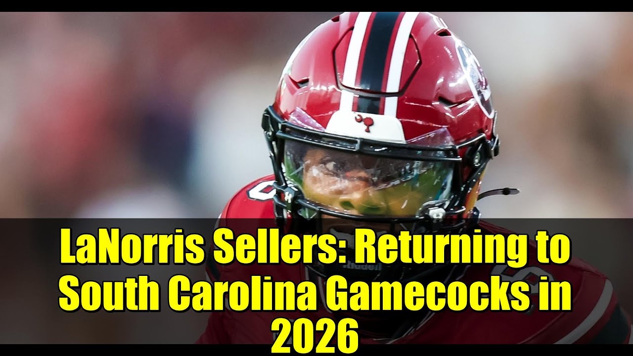 LaNorris Sellers: Returning to South Carolina Gamecocks in 2026 | NFL Draft Prospect LaNorris Sellers: Returning to South Carolina Gamecocks in 2026 | NFL Draft Prospect