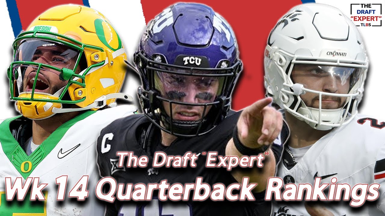 WEEK 14 2026 NFL DRAFT QUARTERBACK RANKINGS | The Draft “Expert” WEEK 14 2026 NFL DRAFT QUARTERBACK RANKINGS | The Draft “Expert”
