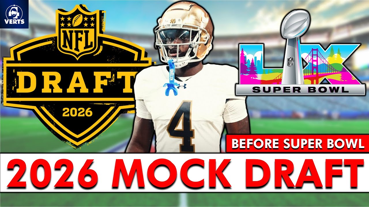 2026 NFL Mock Draft BEFORE Super Bowl 60 – Round 1 Projections 2026 NFL Mock Draft BEFORE Super Bowl 60 – Round 1 Projections