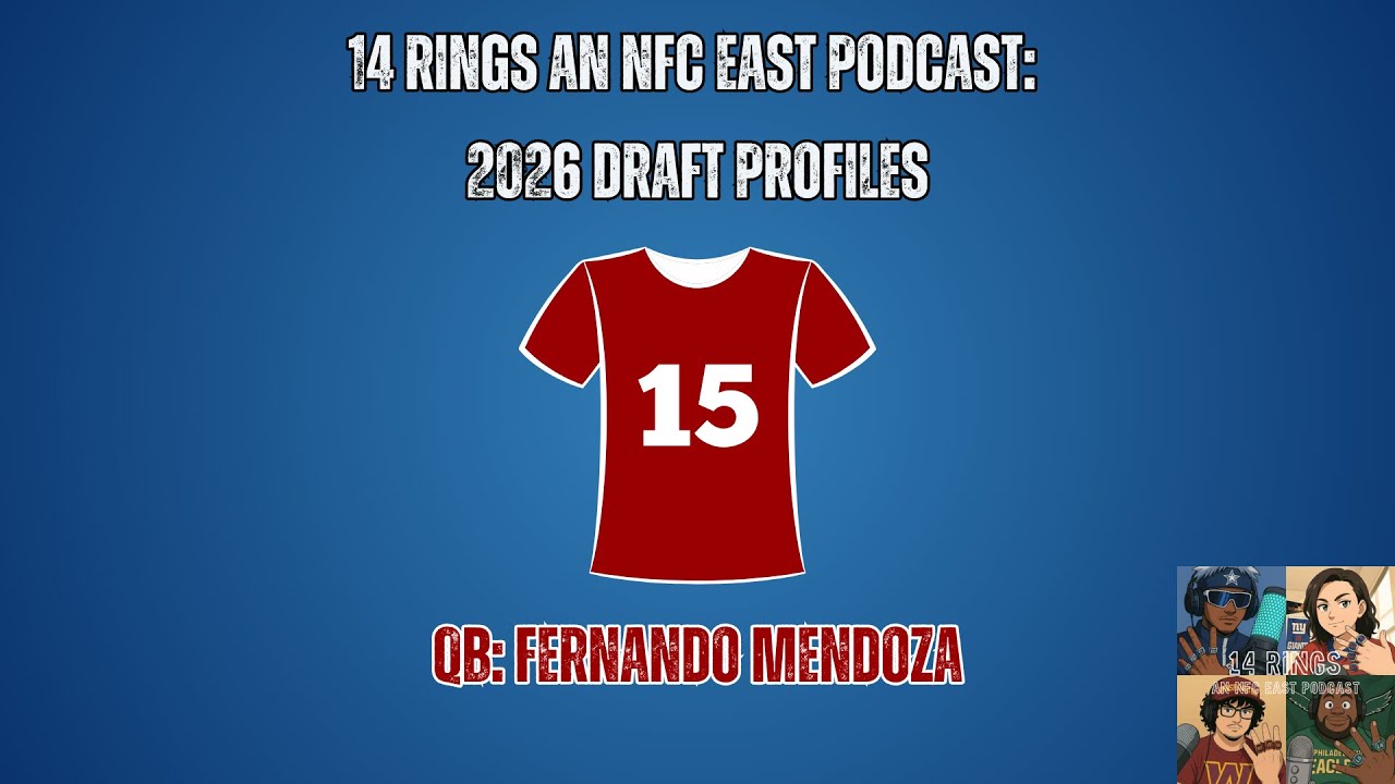 Fernando Mendoza 2026 NFL Draft Profile: Presented by 14 Rings an NFC East Podcast Fernando Mendoza 2026 NFL Draft Profile: Presented by 14 Rings an NFC East Podcast