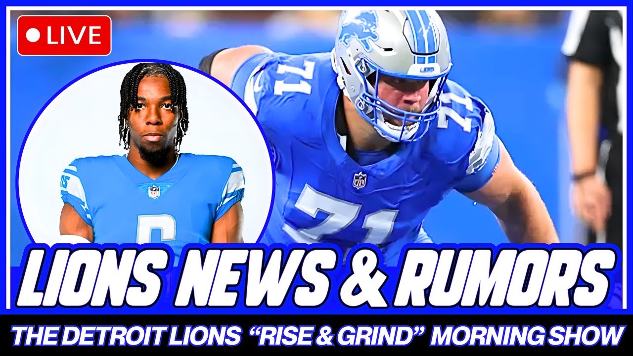 NFL LATEST REPORT DETROIT LIONS NEWS & RUMORS: THE RISE & GRIND MORNING SHOW NFL LATEST REPORT DETROIT LIONS NEWS & RUMORS: THE RISE & GRIND MORNING SHOW