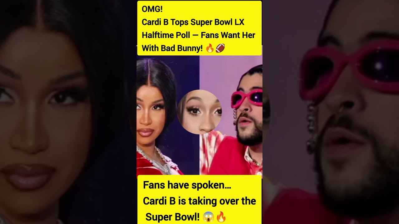 OMG! Cardi B Tops Super Bowl LX Halftime Poll β Fans Want Her With Bad Bunny! π₯π Vlog OMG! Cardi B Tops Super Bowl LX Halftime Poll β Fans Want Her With Bad Bunny! π₯π Vlog