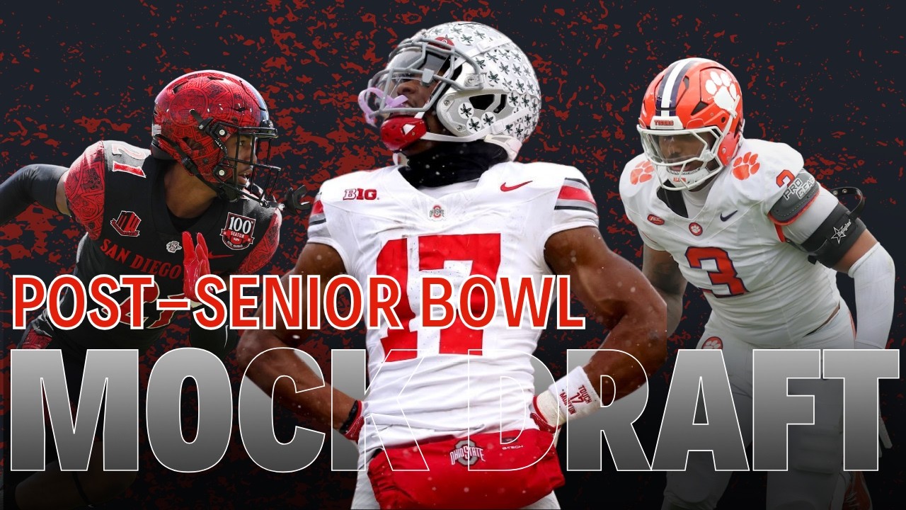 Post Senior Bowl 2026 NFL Mock Draft Post Senior Bowl 2026 NFL Mock Draft