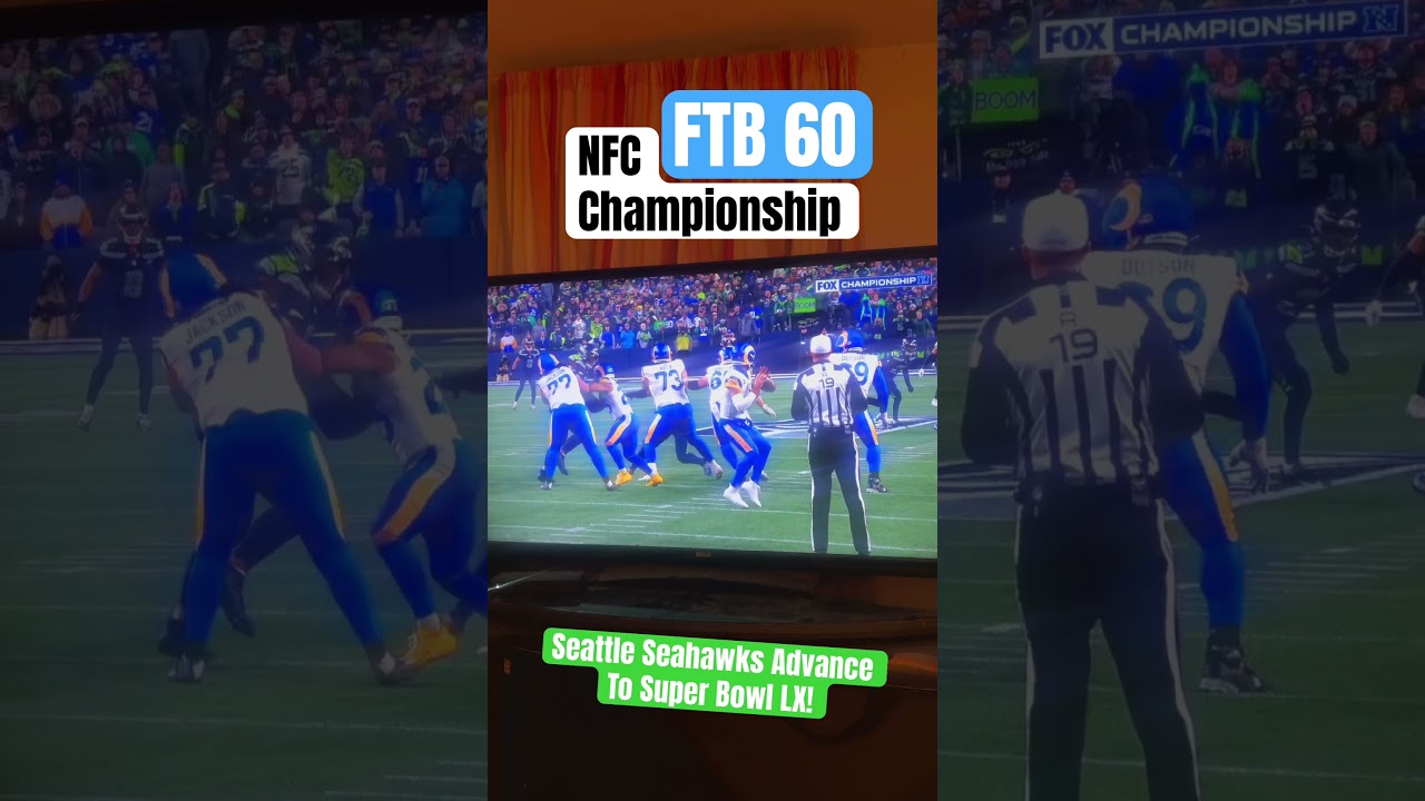 Seattle Seahawks Advance To Super Bowl LX! #NFCChampionship — FTB 60 Vlog Seattle Seahawks Advance To Super Bowl LX! #NFCChampionship — FTB 60 Vlog