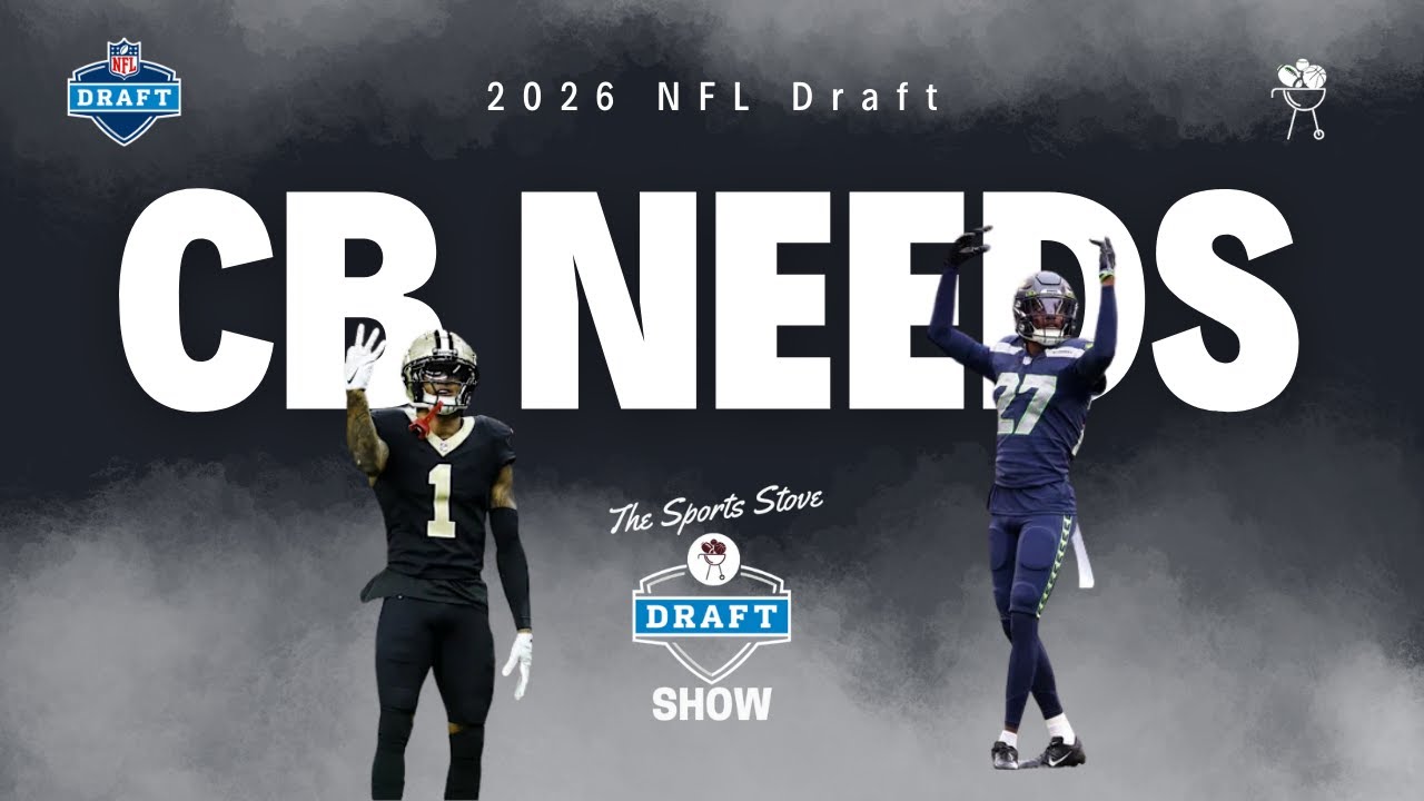 Top Cornerback Prospects in the 2026 NFL Draft & Team Needs Breakdown Top Cornerback Prospects in the 2026 NFL Draft & Team Needs Breakdown