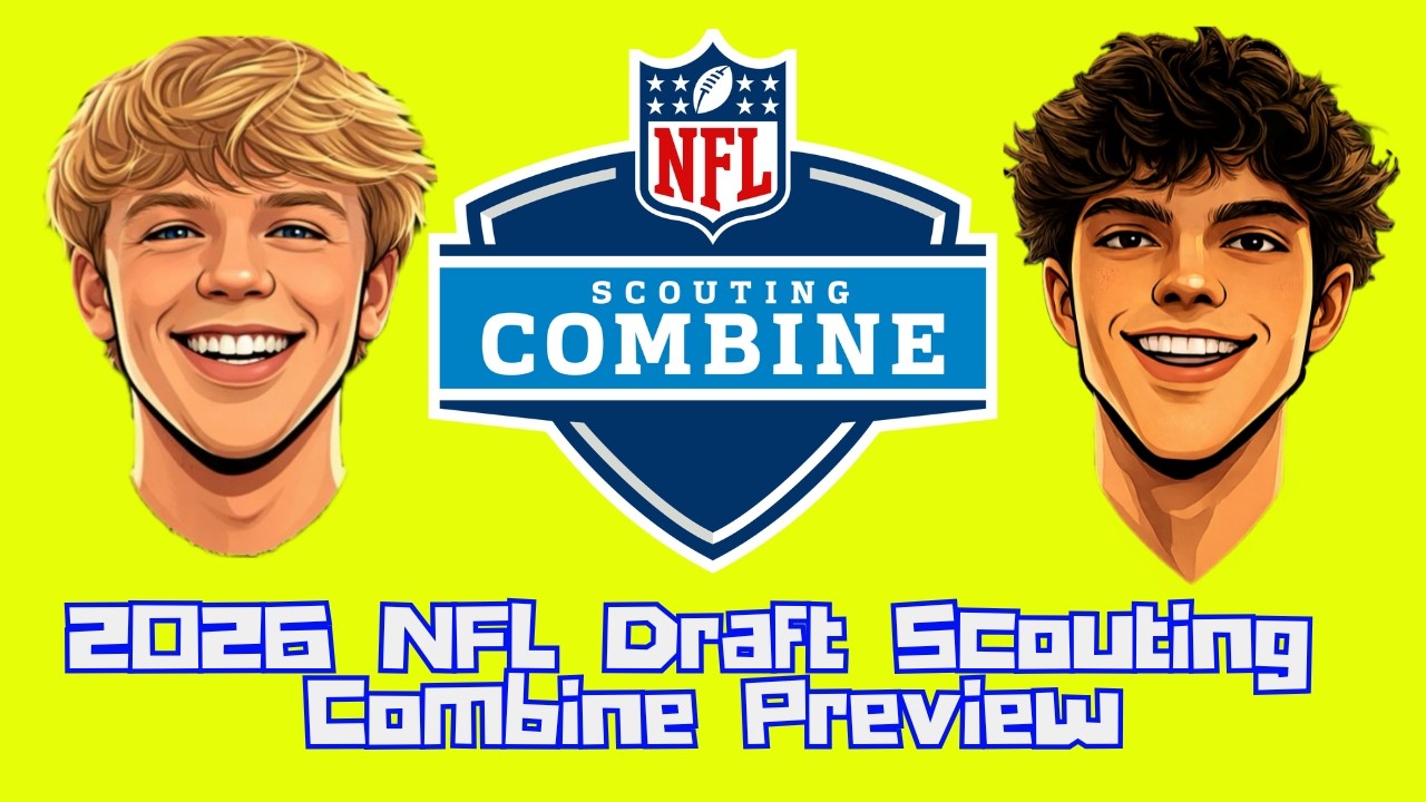 2026 NFL Draft Scouting Combine Preview (EP 6) 2026 NFL Draft Scouting Combine Preview (EP 6)