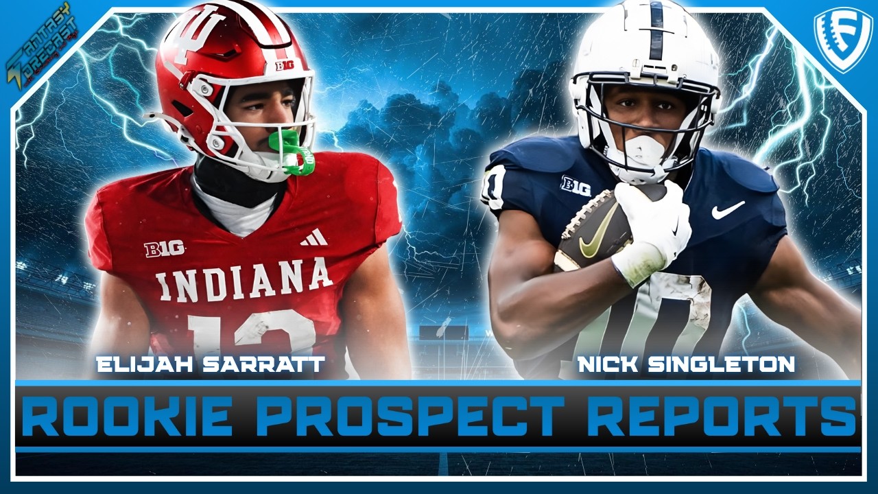2026 NFL Rookie Prospect Report: Nick Singleton & Elijah Sarratt | Fantasy Football Scouting 2026 NFL Rookie Prospect Report: Nick Singleton & Elijah Sarratt | Fantasy Football Scouting