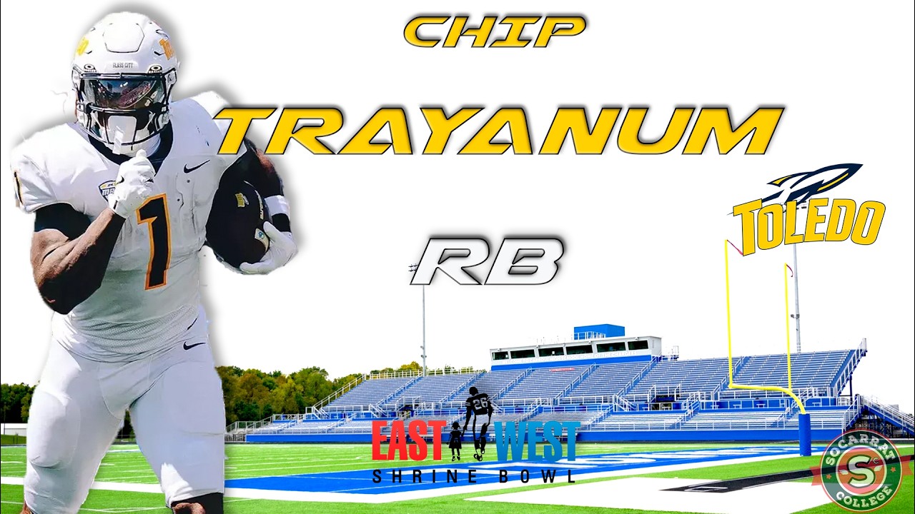 Chip Trayanum. RB. Toledo. NFL Draft 2026 Chip Trayanum. RB. Toledo. NFL Draft 2026