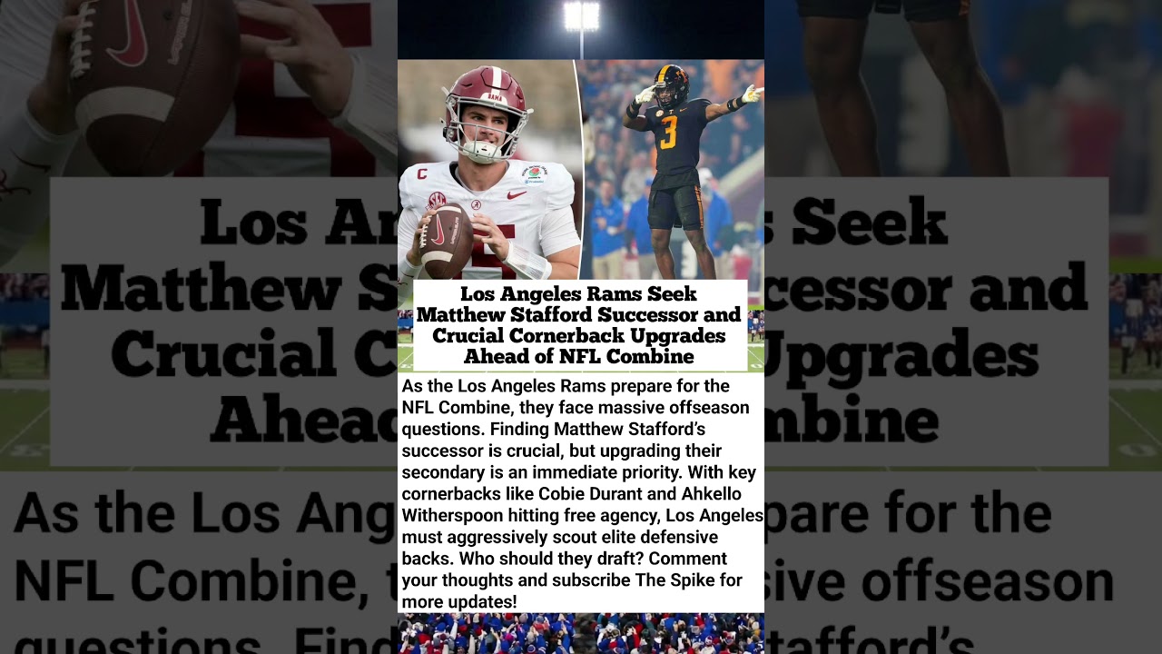 Rams Desperately Seeking Stafford’s Successor & Elite CBs at NFL Combine! 🏈 #Rams #NFLDraft #NFL Vlog Rams Desperately Seeking Stafford’s Successor & Elite CBs at NFL Combine! 🏈 #Rams #NFLDraft #NFL Vlog