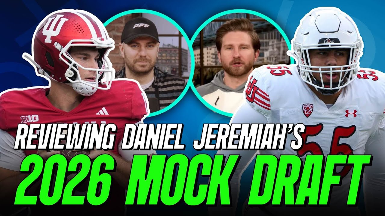 Reviewing Daniel Jeremiah’s 2026 NFL Mock Draft | PFF NFL Show Reviewing Daniel Jeremiah’s 2026 NFL Mock Draft | PFF NFL Show