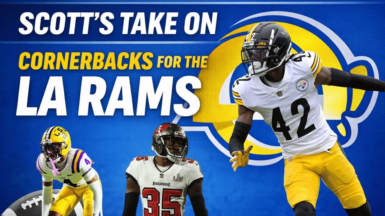 Scott’s analysis on 2026 Free Agent Cornerbacks & NFL Draft Prospects! | L.A. Rams Scott’s analysis on 2026 Free Agent Cornerbacks & NFL Draft Prospects! | L.A. Rams