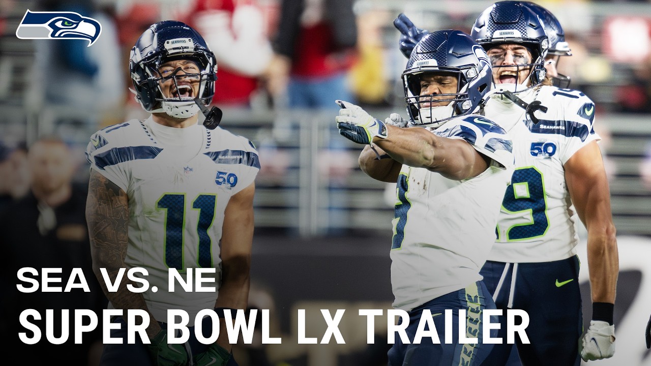 Seahawks vs. Patriots Game Trailer | Super Bowl LX Vlog Seahawks vs. Patriots Game Trailer | Super Bowl LX Vlog