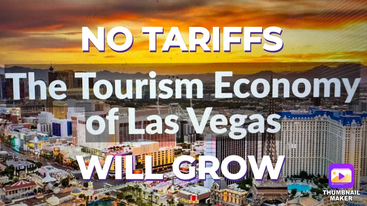 Tariff End Means Tourism Economy Of Las Vegas Will Grow Says Las Vegas Vlogger Zennie Abraham Vlog Tariff End Means Tourism Economy Of Las Vegas Will Grow Says Las Vegas Vlogger Zennie Abraham Vlog