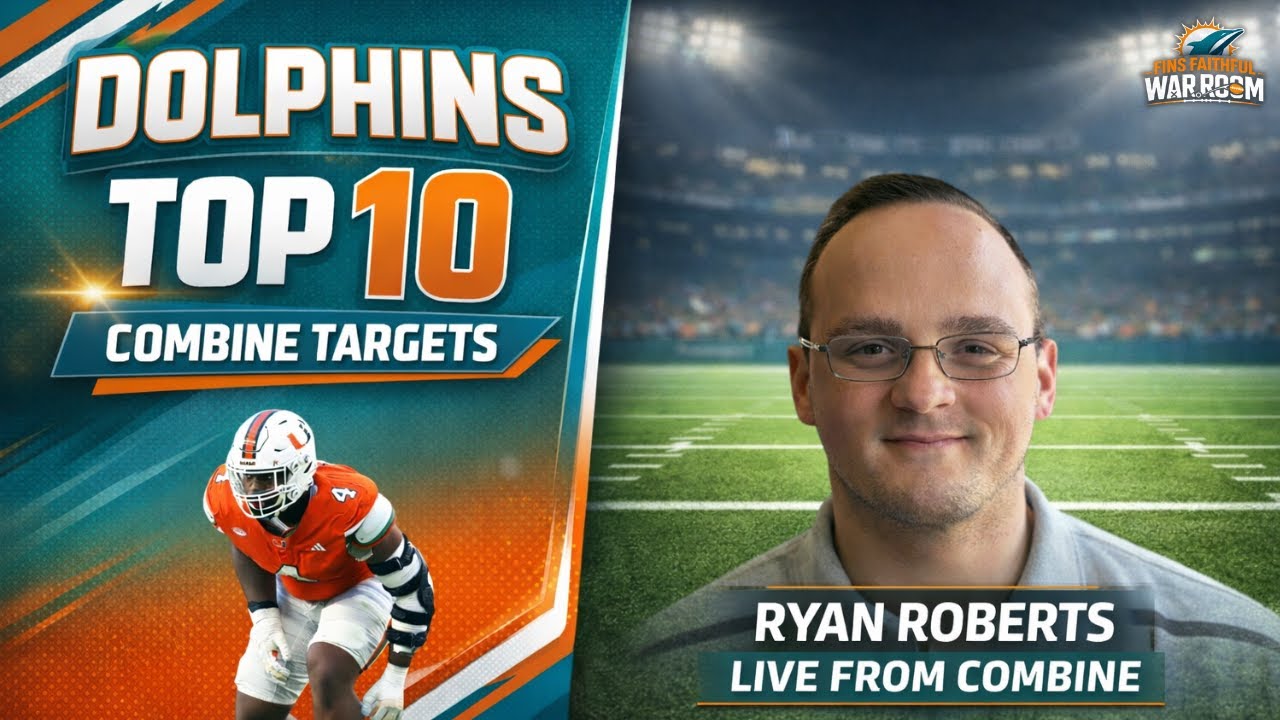 Top 10 Miami Dolphins Targets at the 2026 NFL Combine | LIVE with Ryan Roberts from Indy Top 10 Miami Dolphins Targets at the 2026 NFL Combine | LIVE with Ryan Roberts from Indy