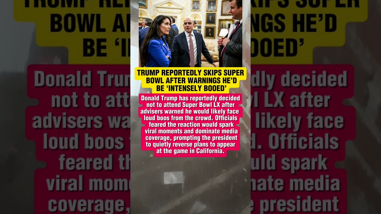 TRUMP REPORTEDLY SKIPS SUPER BOWL AFTER WARNINGS HE’D BE ‘INTENSELY BOOED’ Vlog TRUMP REPORTEDLY SKIPS SUPER BOWL AFTER WARNINGS HE’D BE ‘INTENSELY BOOED’ Vlog