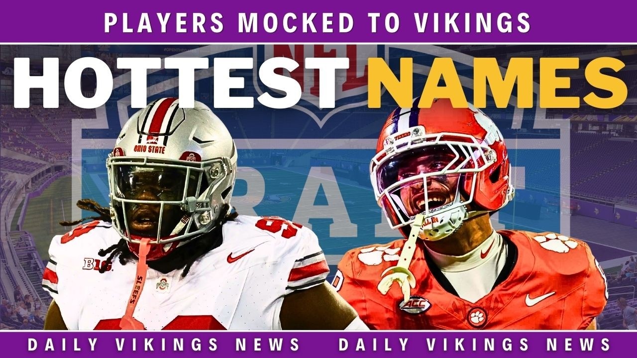 UPDATED Hottest Names Mocked to the Vikings in the 2026 NFL Draft UPDATED Hottest Names Mocked to the Vikings in the 2026 NFL Draft