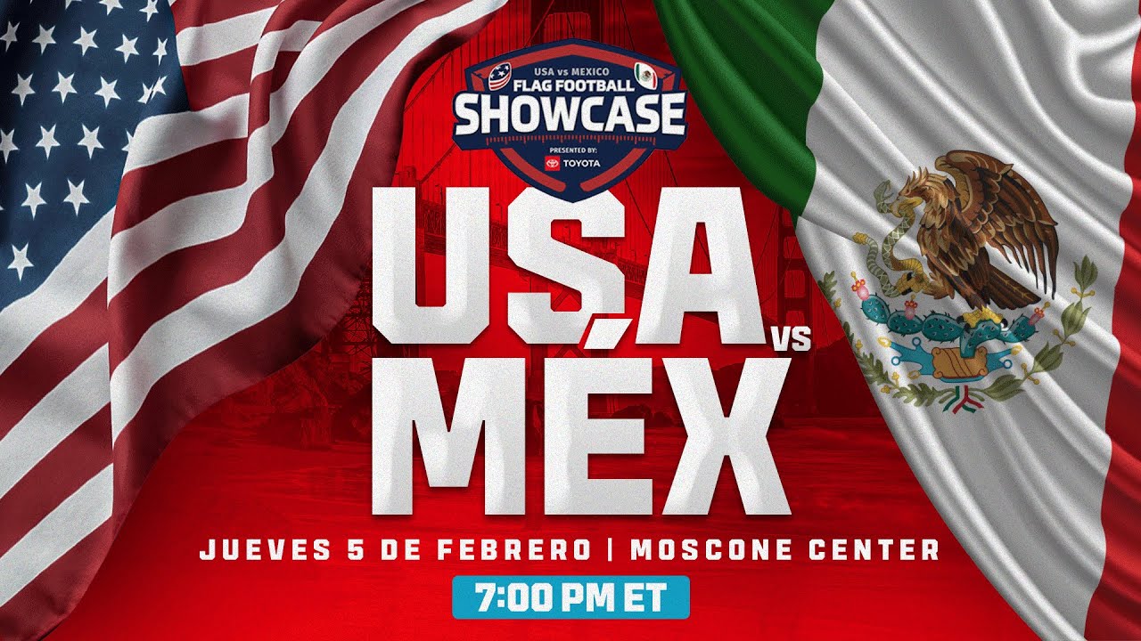 USA vs. México | Flag Football Juego de Exhibición USA vs. México | Flag Football Juego de Exhibición
