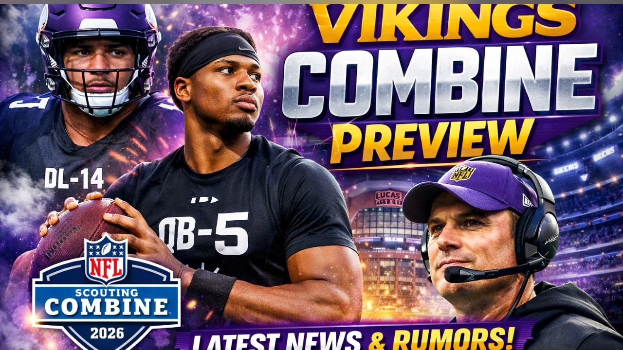 π₯ VIKINGS SHOCKING 2026 COMBINE STRATEGY?! ππ | Minnesota Vikings BIG Moves Coming? ππ₯ NFL Draft & Vlog π₯ VIKINGS SHOCKING 2026 COMBINE STRATEGY?! ππ | Minnesota Vikings BIG Moves Coming? ππ₯ NFL Draft & Vlog