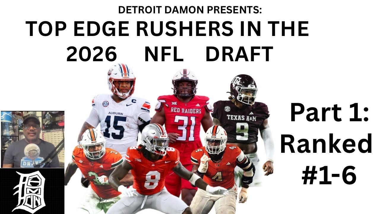 2026 NFL DRAFT PROSPECTS: Defensive Ends part 1 2026 NFL DRAFT PROSPECTS: Defensive Ends part 1