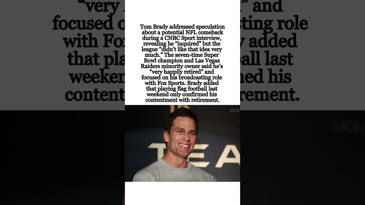 Tom Brady Says NFL “Didn’t Like” His Inquiry About a Potential Return #TomBrady #NFL #Raiders Tom Brady Says NFL “Didn’t Like” His Inquiry About a Potential Return #TomBrady #NFL #Raiders