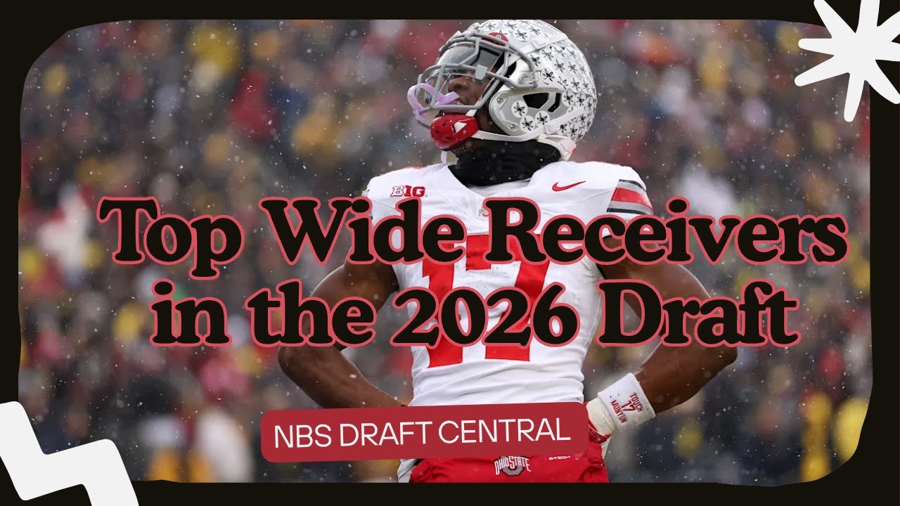 Top Wide Receiver Prospects | 2026 NFL Draft Scouting Report Top Wide Receiver Prospects | 2026 NFL Draft Scouting Report