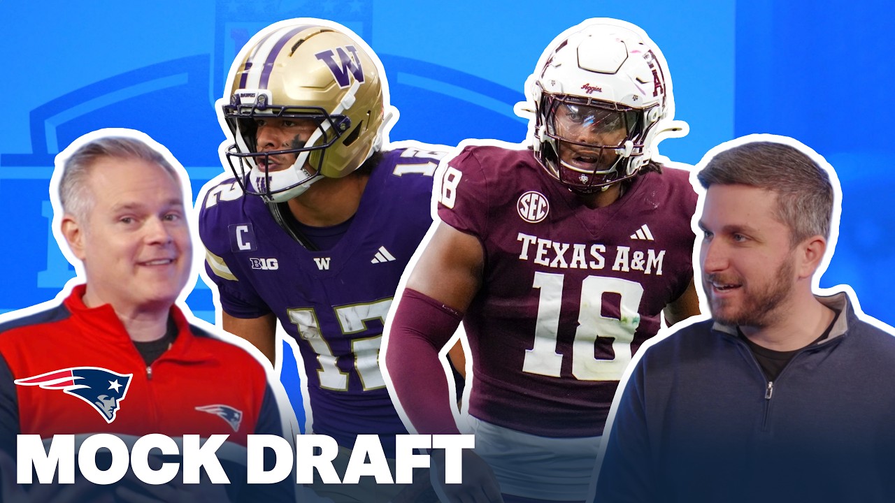 2026 Patriots Mock Draft 2.0 | Revisiting New England’s Top NFL Draft Prospects