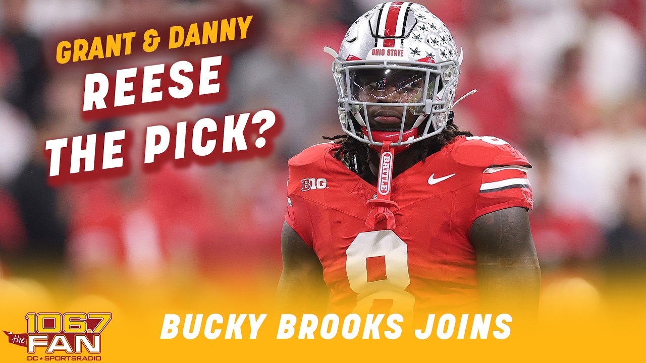 Bucky Brooks Breaks Down The NFL Draft’s Top Prospects | Grant & Danny