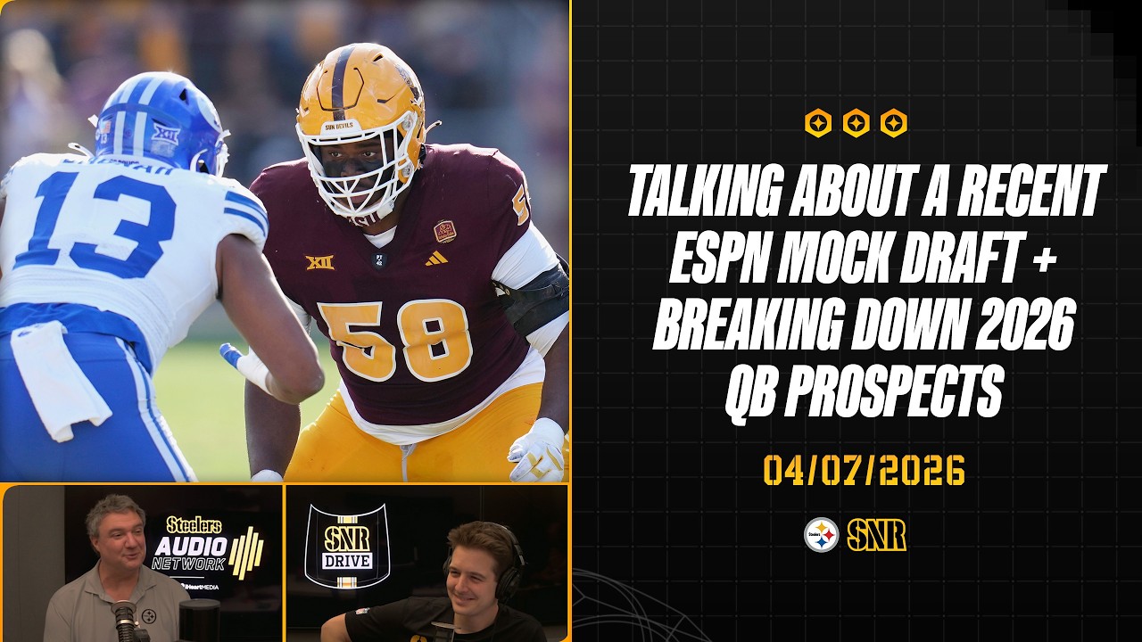 ESPN Mock Draft Talk + 2026 QB Prospects Breakdown | SNR Drive (Apr.7) | Pittsburgh Steelers ESPN Mock Draft Talk + 2026 QB Prospects Breakdown | SNR Drive (Apr.7) | Pittsburgh Steelers