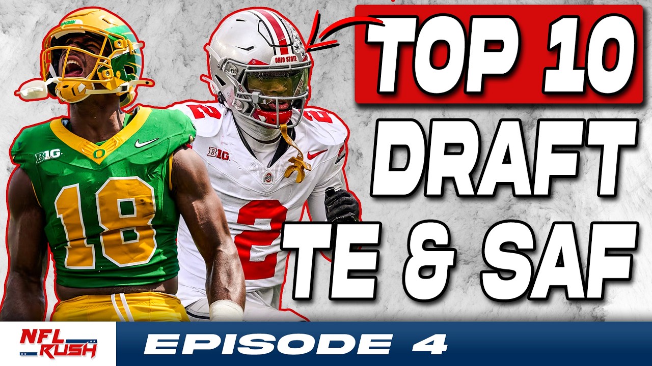 🚨LIVE – Top 10 Tight Ends & Safeties List | 2026 NFL Draft | NFL Rush – EP.4